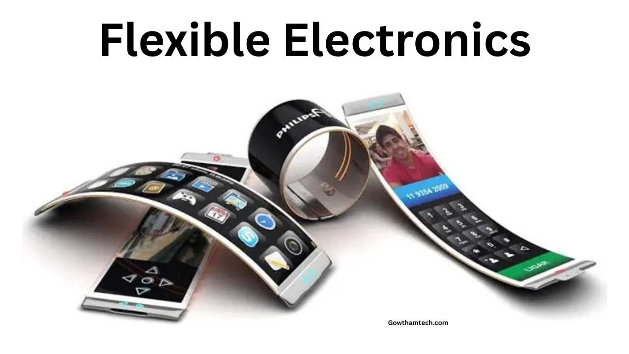 Flexible Electronics: The Ultimate Guide to Bendable Wearable Future