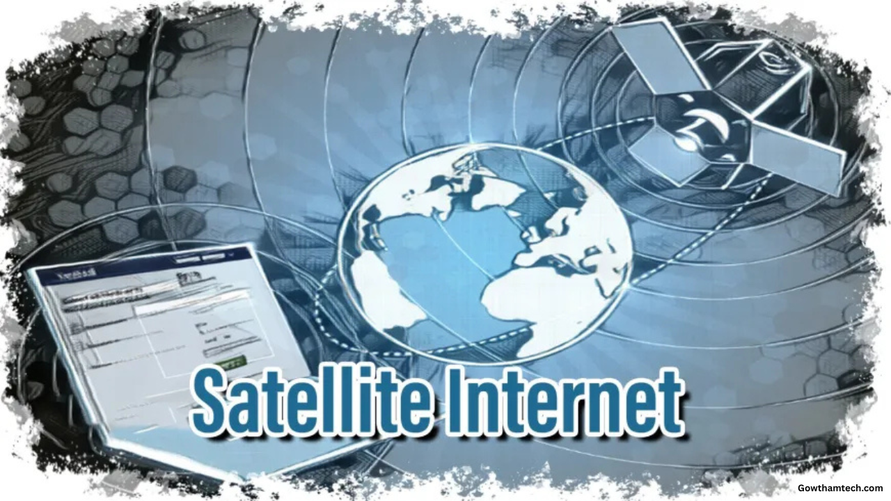 Satellite Internet Guide: Your Ultimate Connection to the Digital World Anywhere