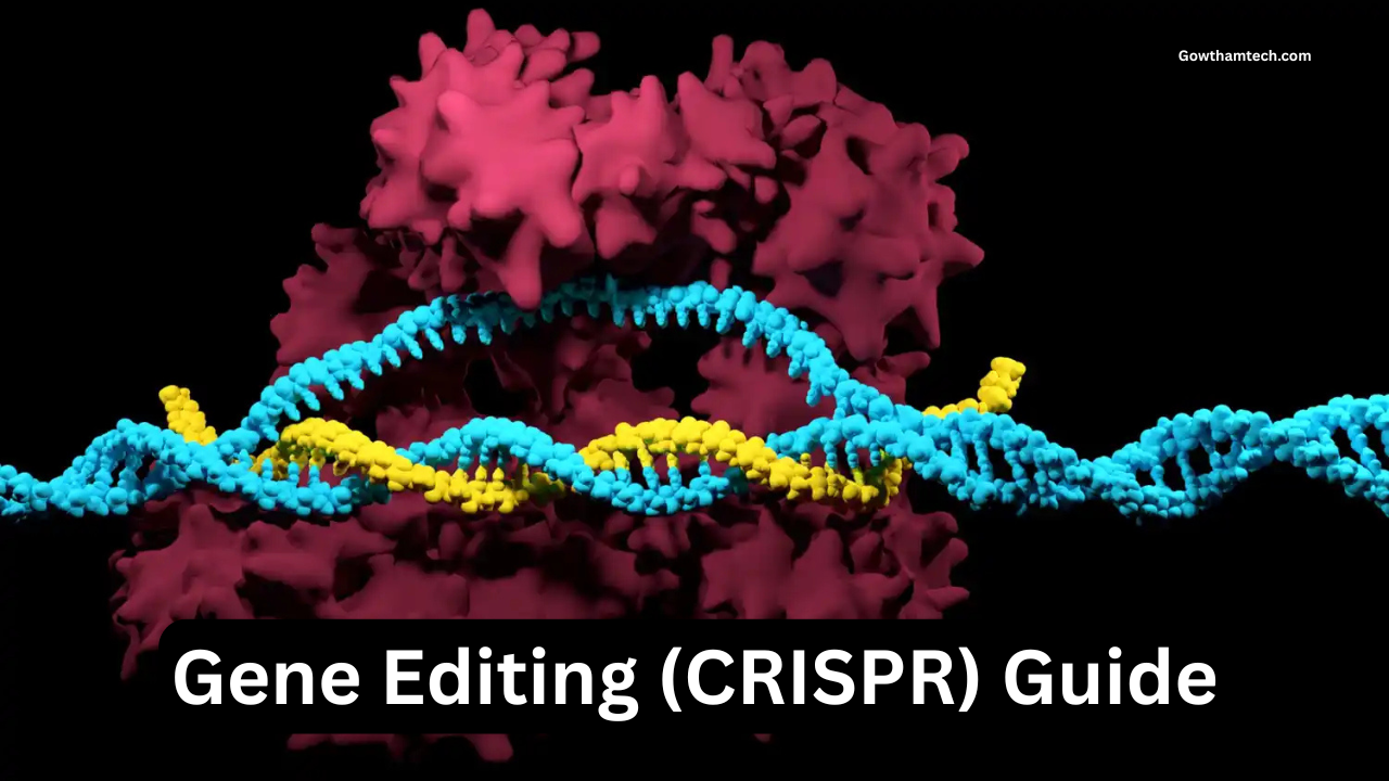 Gene Editing (CRISPR) Guide: Rewriting the Code of Life
